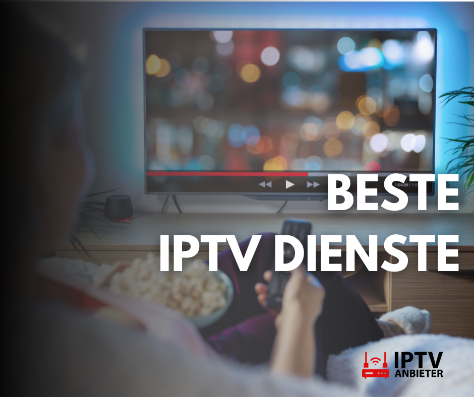 Kaufen Sie noch heute Bester Premium IPTV TV in Deutschland